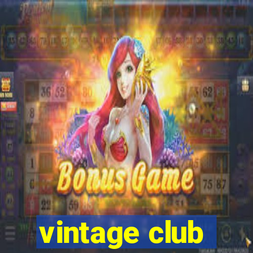 vintage club